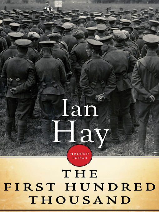 Title details for The First Hundred Thousand by Ian Hay - Available